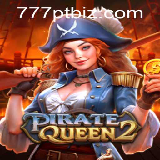 Explore the World of PirateQueen2: Adventure Awaits with 777pt